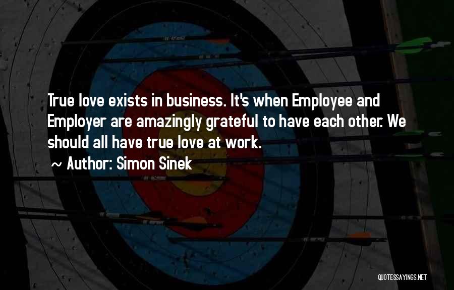 Grateful Love Quotes By Simon Sinek