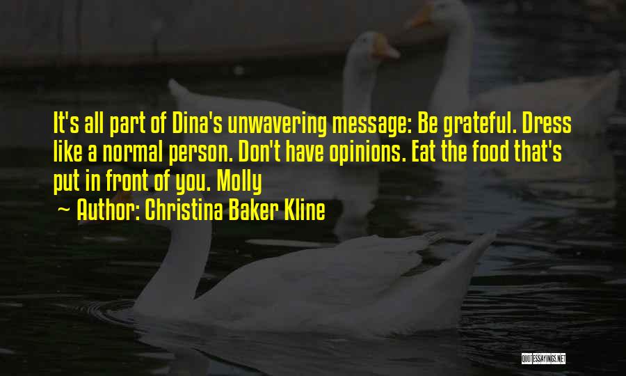 Grateful Message Quotes By Christina Baker Kline
