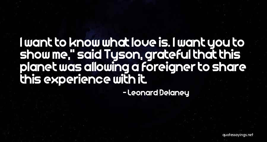 Grateful Quotes By Leonard Delaney