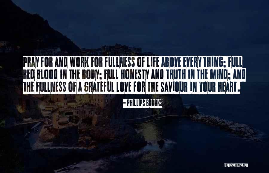 Grateful Quotes By Phillips Brooks