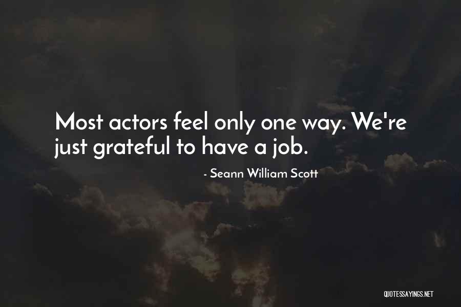 Grateful Quotes By Seann William Scott