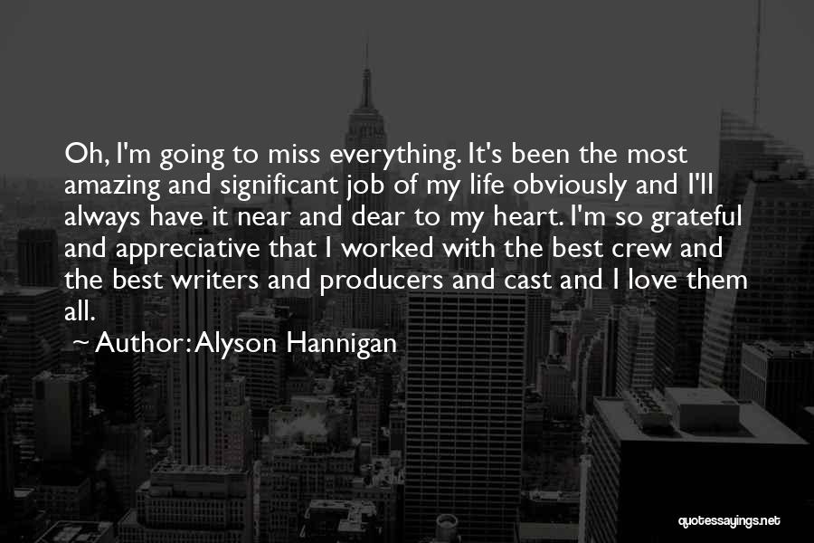Grateful To Life Quotes By Alyson Hannigan