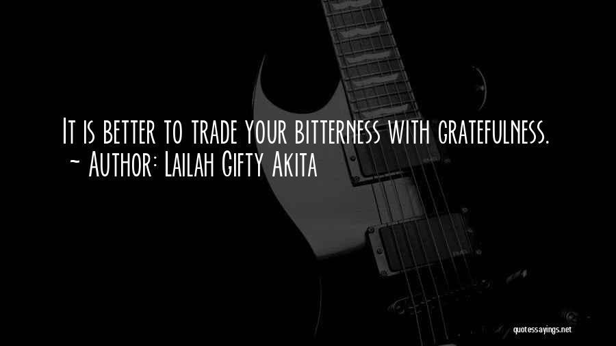 Gratefulness And Happiness Quotes By Lailah Gifty Akita
