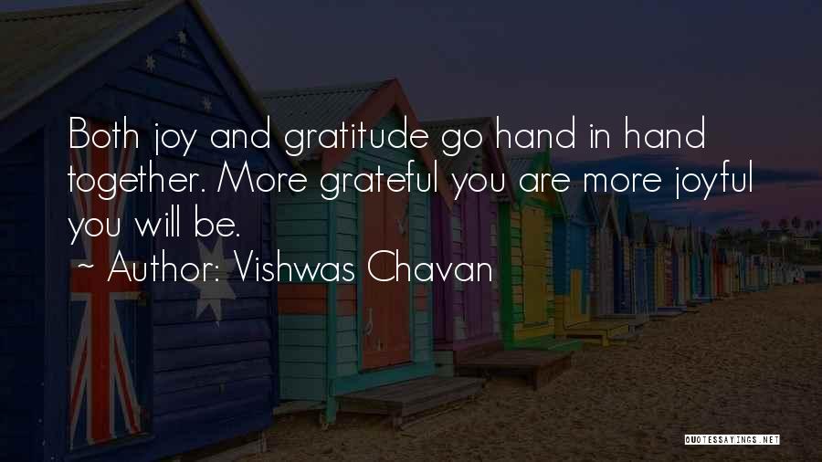 Gratefulness And Happiness Quotes By Vishwas Chavan