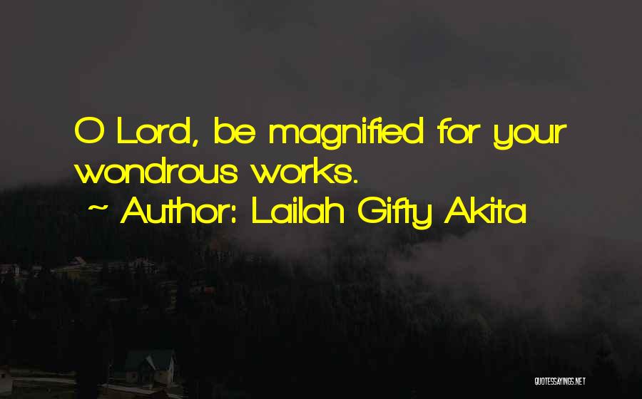 Gratefulness God Quotes By Lailah Gifty Akita