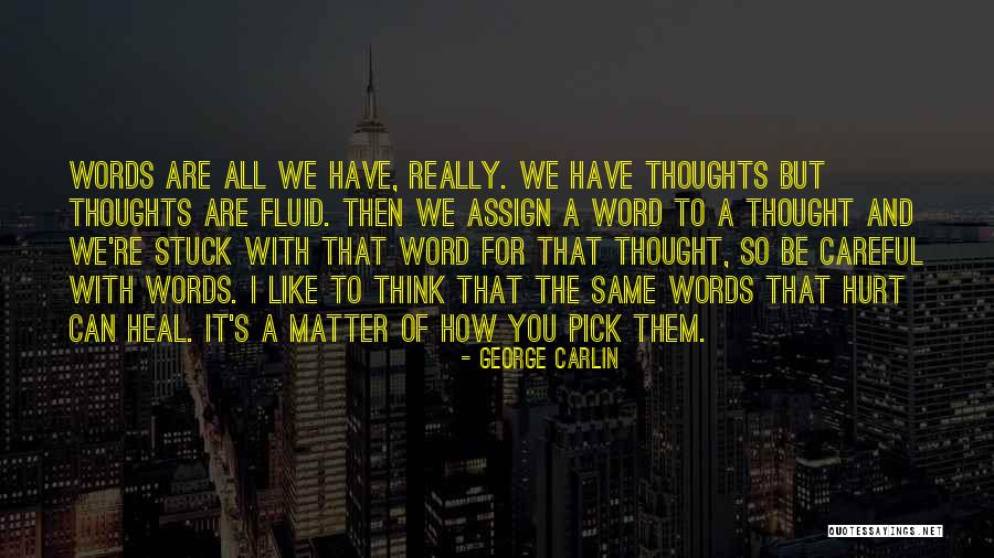 Gratefulness To Allah Quotes By George Carlin Gratefulness To Allah Quotes By George Carlin