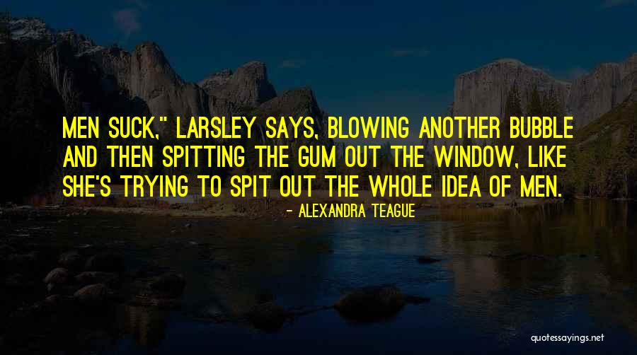 Gratheos Quotes By Alexandra Teague Gratheos Quotes By Alexandra Teague
