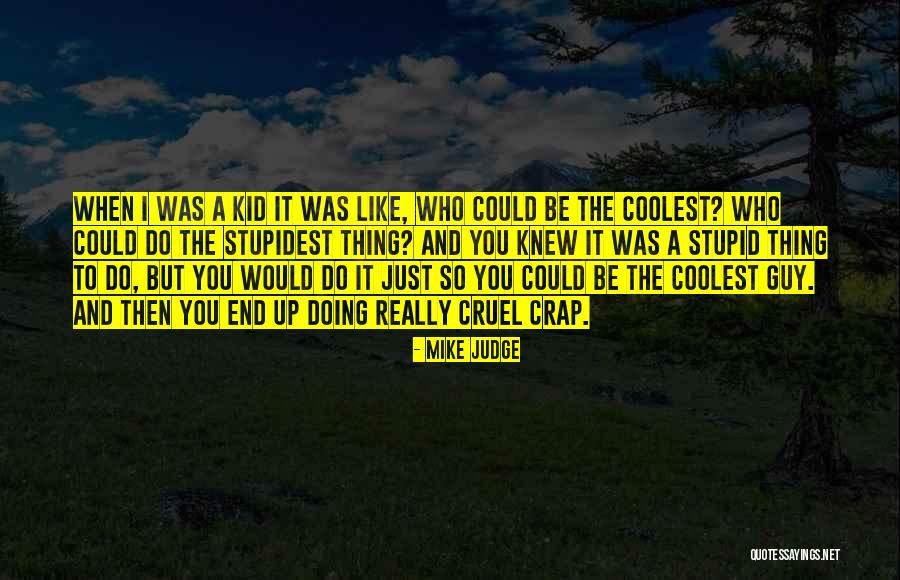 Gratian Caerellius Quotes By Mike Judge Gratian Caerellius Quotes By Mike Judge