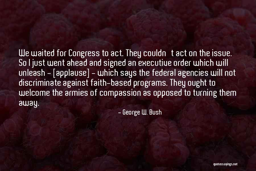 Gratiana Pol Quotes By George W. Bush Gratiana Pol Quotes By George W. Bush
