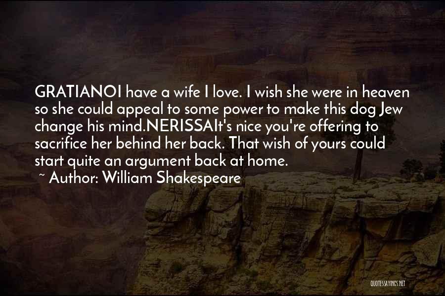 Gratiano And Nerissa Quotes By William Shakespeare