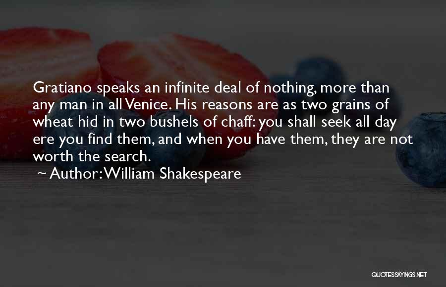 Gratiano Quotes By William Shakespeare