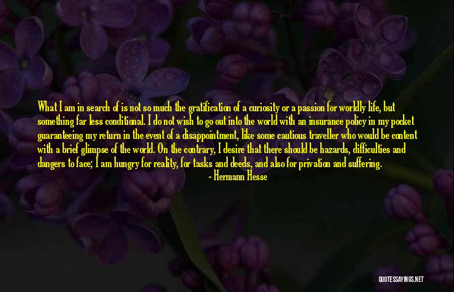 Gratification Quotes By Hermann Hesse