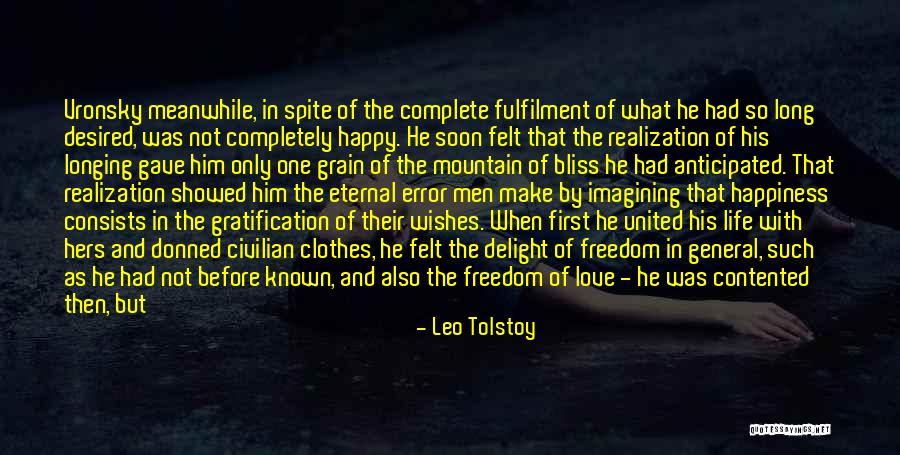 Gratification Quotes By Leo Tolstoy