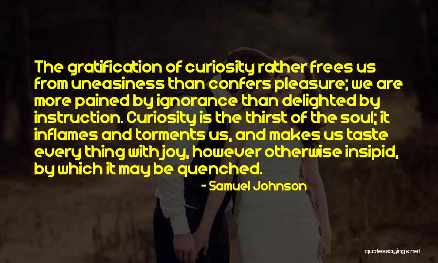 Gratification Quotes By Samuel Johnson