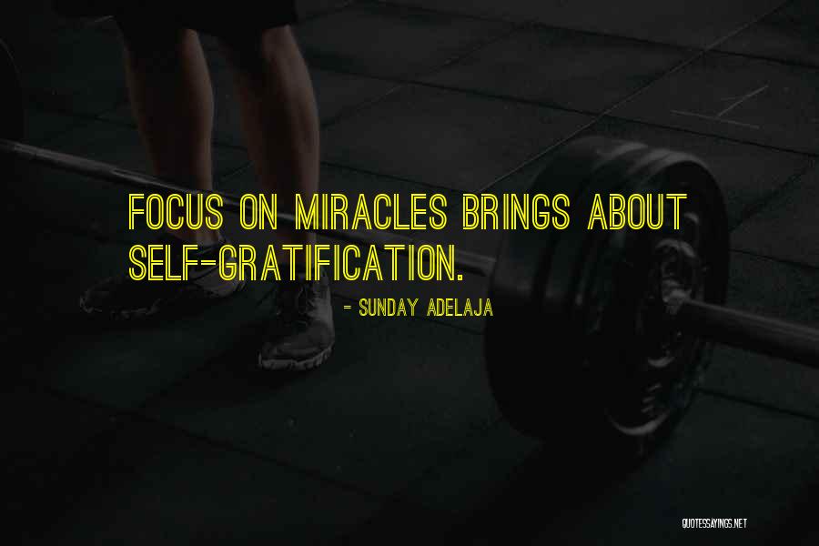 Gratification Quotes By Sunday Adelaja