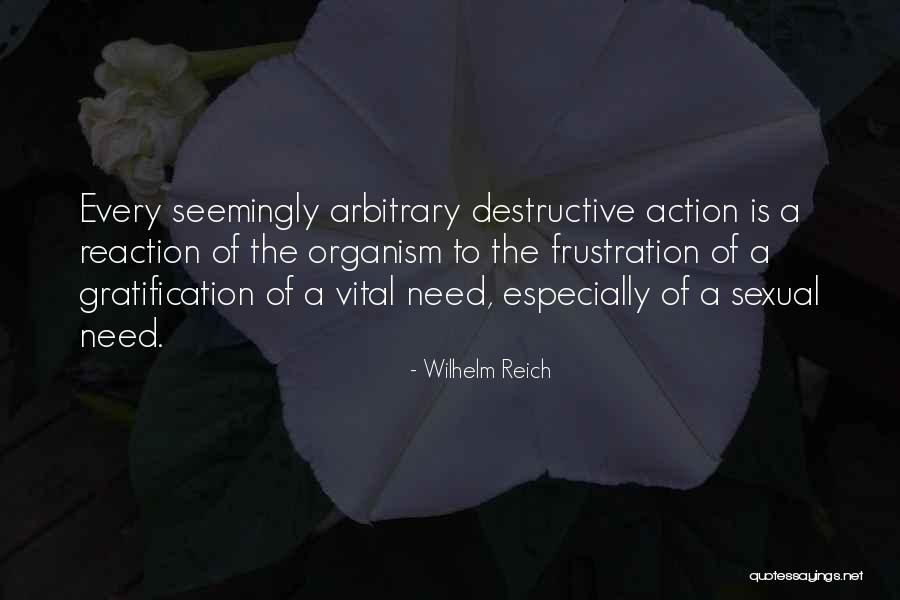 Gratification Quotes By Wilhelm Reich