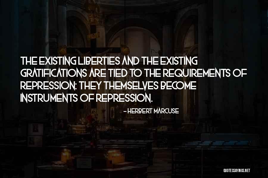 Gratifications Quotes By Herbert Marcuse Gratifications Quotes By Herbert Marcuse