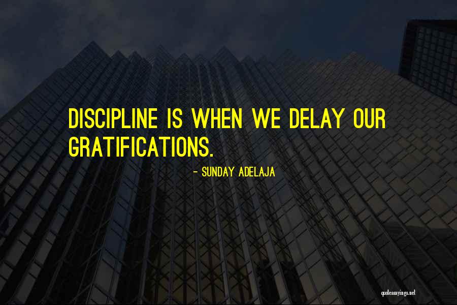 Gratifications Quotes By Sunday Adelaja Gratifications Quotes By Sunday Adelaja