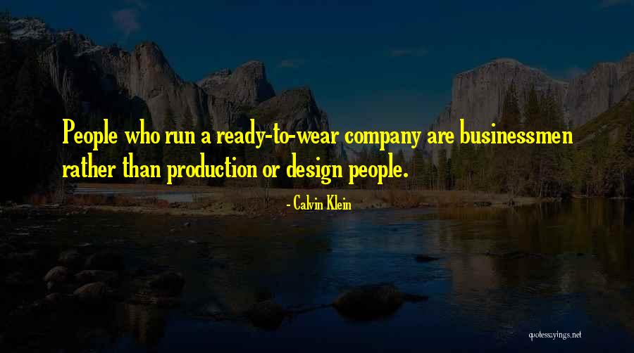Gratifications Sought Quotes By Calvin Klein Gratifications Sought Quotes By Calvin Klein