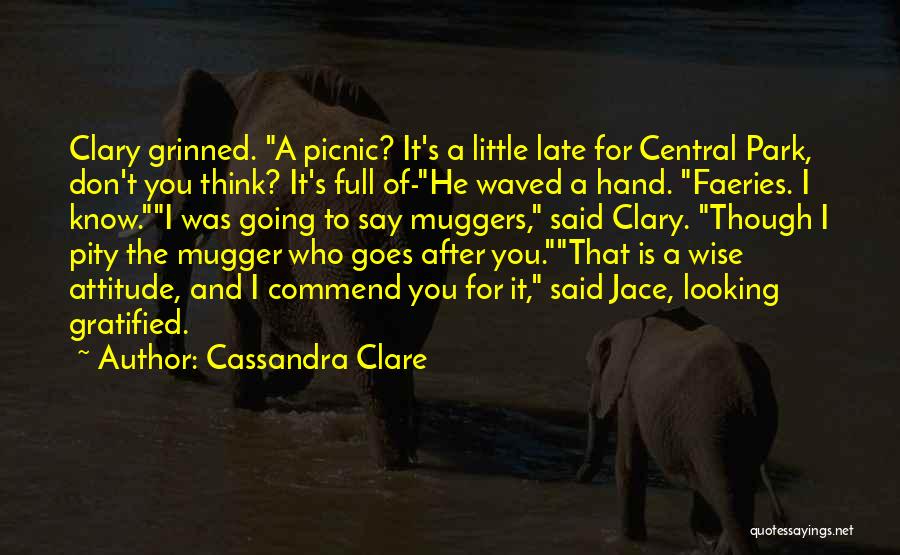 Gratified Quotes By Cassandra Clare