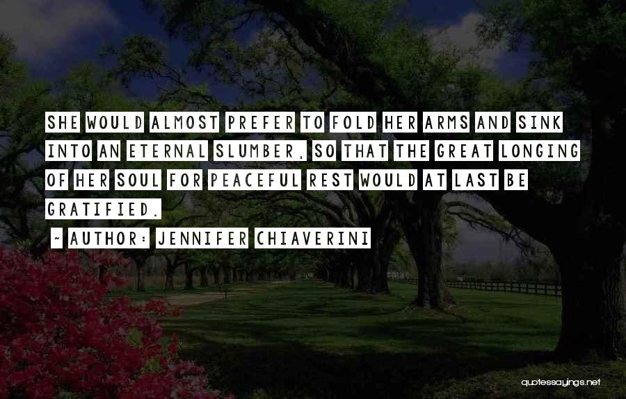 Gratified Quotes By Jennifer Chiaverini