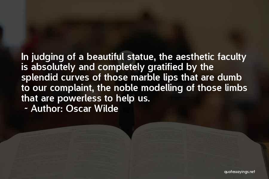 Gratified Quotes By Oscar Wilde