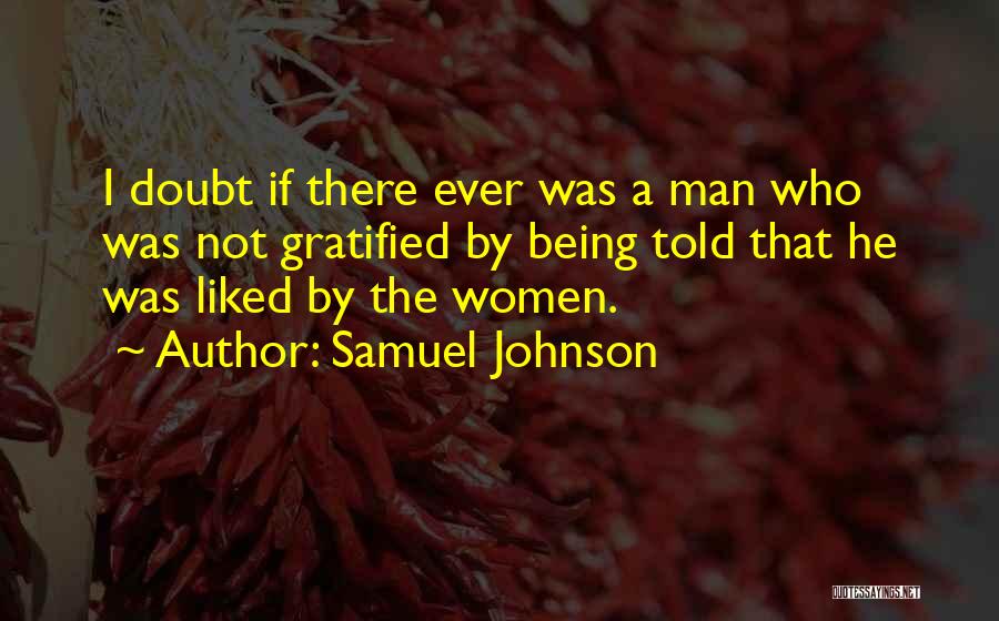 Gratified Quotes By Samuel Johnson