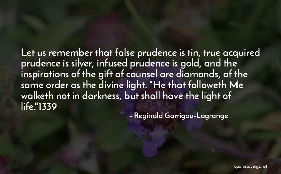 Gratings Quotes By Reginald Garrigou-Lagrange Gratings Quotes By Reginald Garrigou-Lagrange