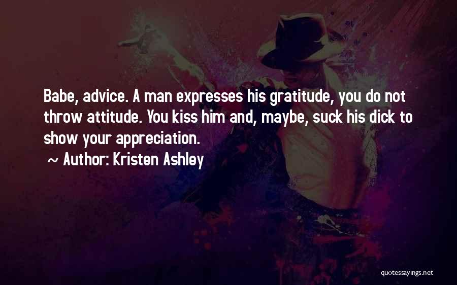 Gratitude And Appreciation Quotes By Kristen Ashley