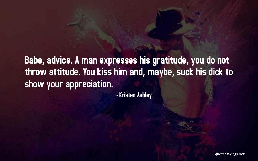 Gratitude And Appreciation Quotes By Kristen Ashley