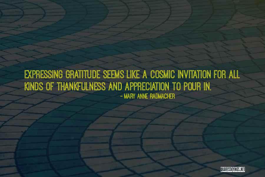 Gratitude And Appreciation Quotes By Mary Anne Radmacher