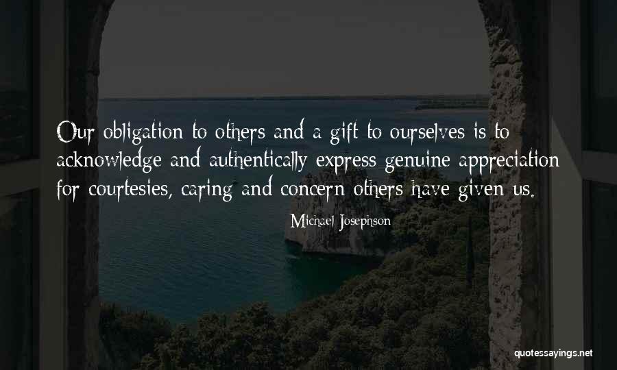 Gratitude And Appreciation Quotes By Michael Josephson