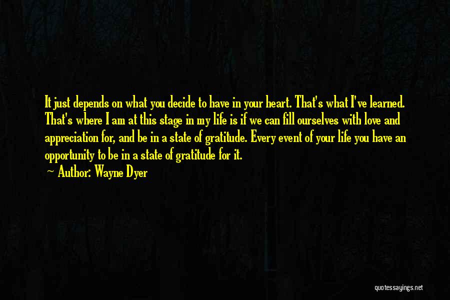 Gratitude And Appreciation Quotes By Wayne Dyer