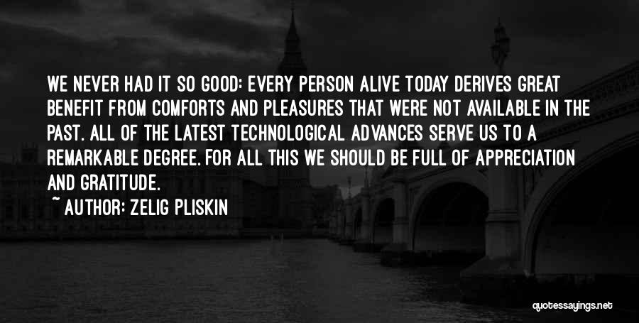 Gratitude And Appreciation Quotes By Zelig Pliskin