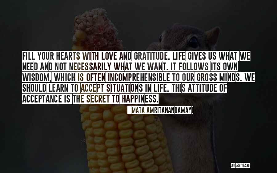 Gratitude And Attitude Quotes By Mata Amritanandamayi Gratitude And Attitude Quotes By Mata Amritanandamayi