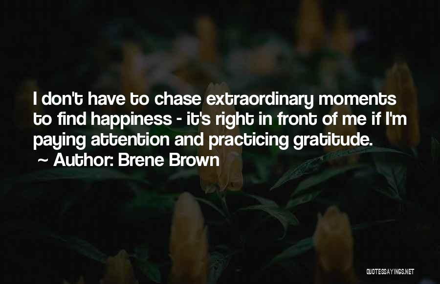 Gratitude And Happiness Quotes By Brene Brown