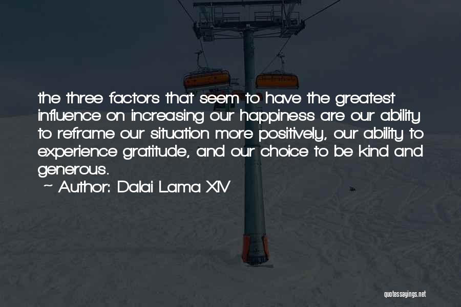 Gratitude And Happiness Quotes By Dalai Lama XIV