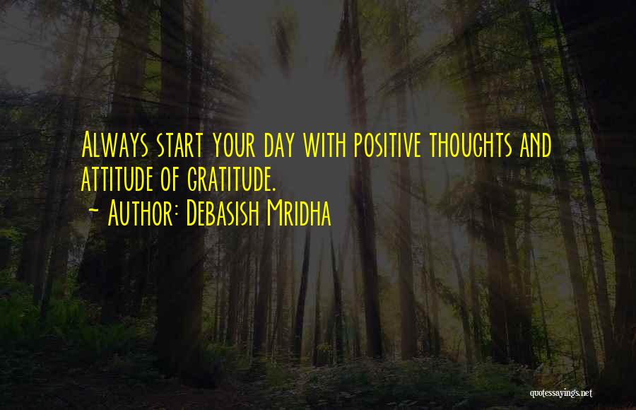 Gratitude And Happiness Quotes By Debasish Mridha