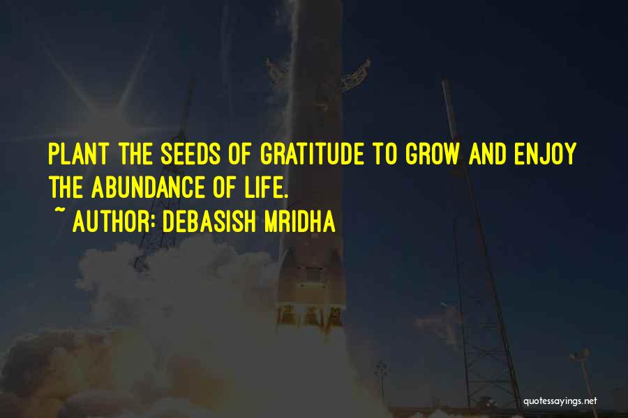 Gratitude And Happiness Quotes By Debasish Mridha