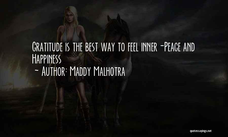 Gratitude And Happiness Quotes By Maddy Malhotra