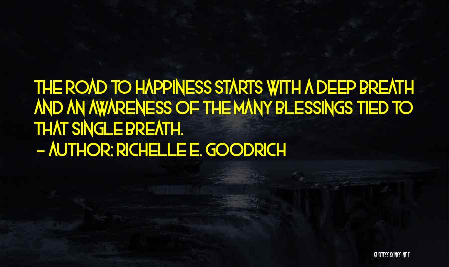 Gratitude And Happiness Quotes By Richelle E. Goodrich