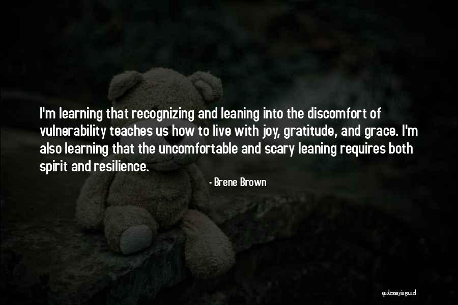 Gratitude And Resilience Quotes By Brene Brown Gratitude And Resilience Quotes By Brene Brown