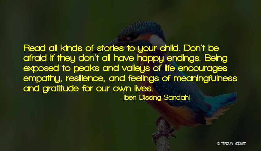 Gratitude And Resilience Quotes By Iben Dissing Sandahl Gratitude And Resilience Quotes By Iben Dissing Sandahl