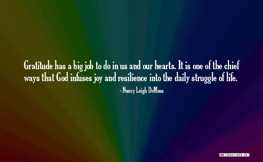 Gratitude And Resilience Quotes By Nancy Leigh DeMoss Gratitude And Resilience Quotes By Nancy Leigh DeMoss