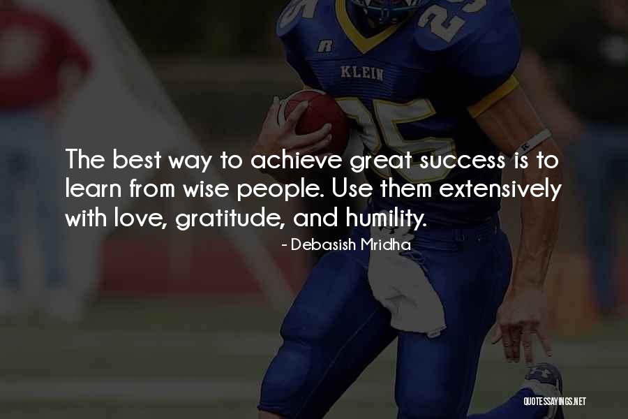 Gratitude And Success Quotes By Debasish Mridha Gratitude And Success Quotes By Debasish Mridha
