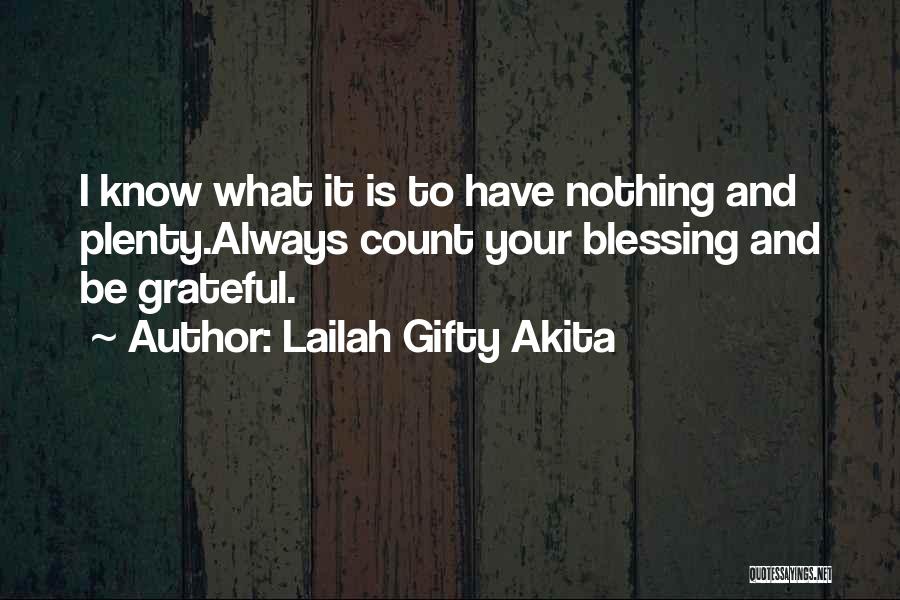 Gratitude And Thankfulness Quotes By Lailah Gifty Akita