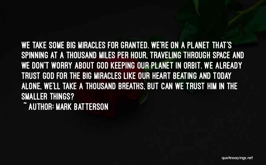 Gratitude And Thankfulness Quotes By Mark Batterson