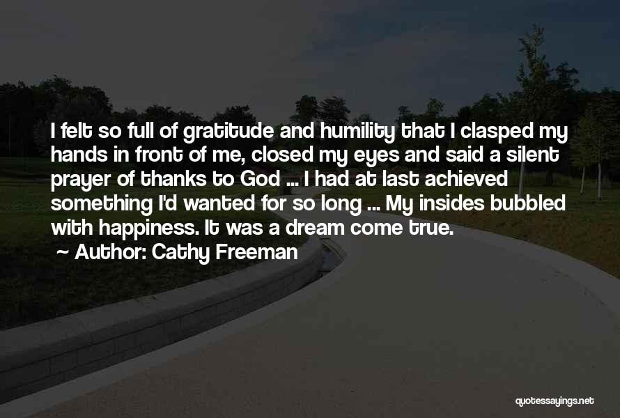 Gratitude And Thanks Quotes By Cathy Freeman