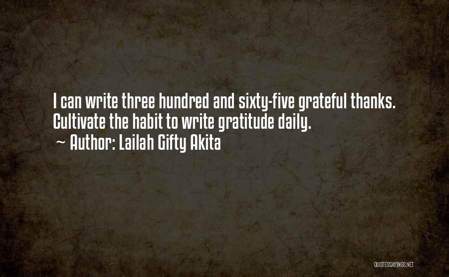 Gratitude And Thanks Quotes By Lailah Gifty Akita