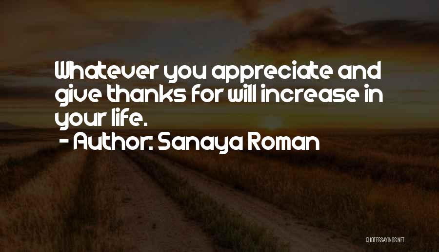 Gratitude And Thanks Quotes By Sanaya Roman